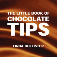The Little Book of Chocolate Tips