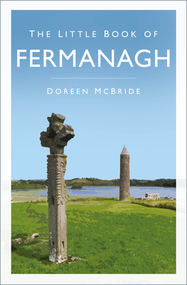 The Little Book of Fermanagh - McBride, Doreen