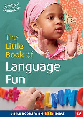 The Little Book of Language Fun: Little Books with Big Ideas (29) - Beswick, Clare