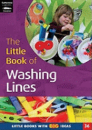 The Little Book of Washing Lines: Creating Lines of Learning