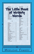 The Little Book of Writerly Words