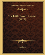 The Little Brown Rooster (1922)