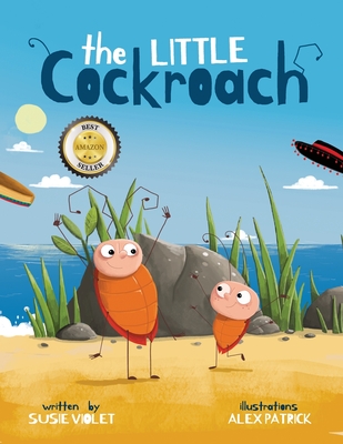 The Little Cockroach: Children's Adventure Series (Book 1) - Violet, Susie