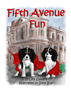 The Little Dogs New York Adventure: Fifth Avenue Fun