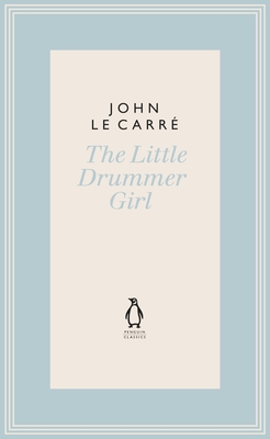 The Little Drummer Girl - le Carr, John