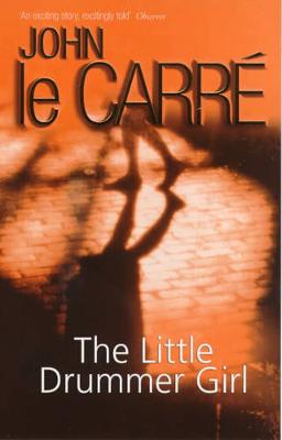 The Little Drummer Girl - Le Carre, John