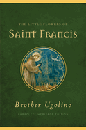 The Little Flowers of Saint Francis