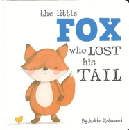 The Little Fox Who Lost His Tail