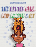The Little Girl Who Wanted A Cat