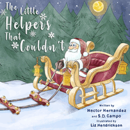 The Little Helpers That Couldn't