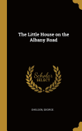 The Little House on the Albany Road
