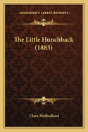 The Little Hunchback (1883)