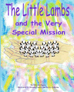 The Little Lambs and the Very Special Mission
