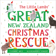 The Little Lambs' Great New Zealand Christmas Rescue