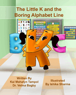 The Little Letter k and the Boring Alphabet Line