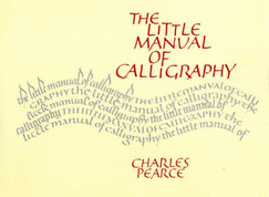 The Little Manual of Calligraphy