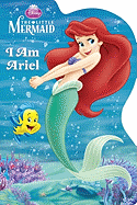 The Little Mermaid: I Am Ariel