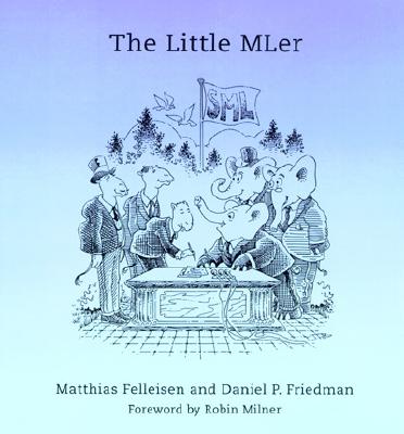 The Little Mler - Felleisen, Matthias, and Friedman, Daniel P, and Milner, Robin (Foreword by)