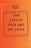 The Little Old Art of Love