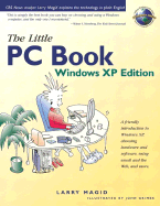 The Little PC Book, Windows XP Edition: Visual Quickpro Guide