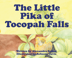 The Little Pika of Tocopah Falls: A High Sierra Secret