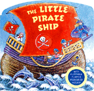 The Little Pirate Ship - Loehr, Mallory, and Hearn, Diane Dawson