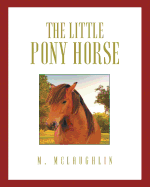 The Little Pony Horse