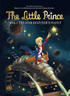 The Little Prince 5: The Star Snatcher's Planet