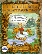 The Little Prince and the Great Dragon Chase - Kavanagh, Peter