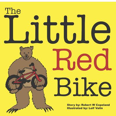 The Little Red Bike - Copeland, Robert W