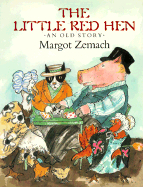 The Little Red Hen: An Old Story