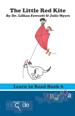 The Little Red Kite: Learn to Read Book 6 (American Version) - Fawcett, Lillian