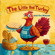 The Little Red Turkey and the Matzah: Children's Passover Story book for kids, Jewish Holiday
