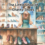 The Little Shop of Chatty Shoes