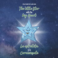 The Little Star with the Big Heart: La Estrellita y Su Corazonsote