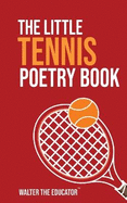 The Little Tennis Poetry Book
