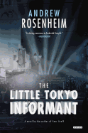 The Little Tokyo Informant