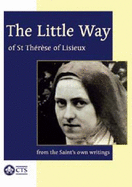 The Little Way of St Therese of Lisieux - 