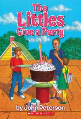 The Littles Give a Party - Peterson, John