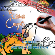 The Littlest Coyote Multi-Language Coloring Book Edition: Multi-Language Coloring Book Edition