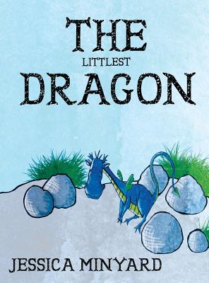 The Littlest Dragon - Minyard, Jessica