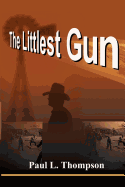 The Littlest Gun