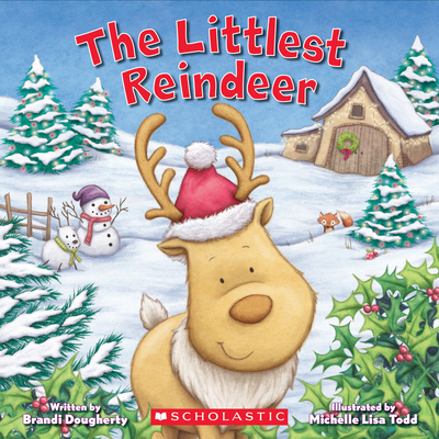 The Littlest Reindeer - Dougherty, Brandi