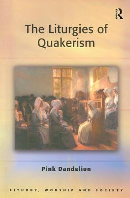 The Liturgies of Quakerism - Dandelion, Pink