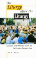 The Liturgy After the Liturgy: Mission and Witness from an Orthodox Perspective