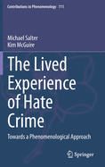 The Lived Experience of Hate Crime: Towards a Phenomenological Approach