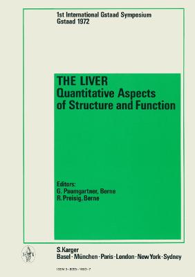 The Liver: Quantitative Aspects of Structure and Function - Paumgartner, G