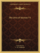 The Lives of Alcyone V1
