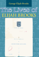 The Lives of Elijah Brooks