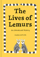 The Lives of Lemurs